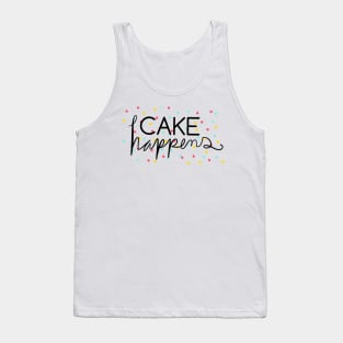 Cake Happens Tank Top